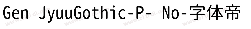 Gen JyuuGothic-P- No字体转换